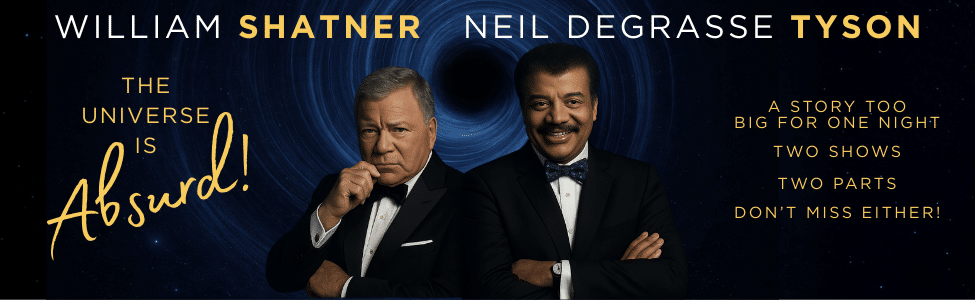 Universe is Absurd: Shatner & Tyson Live