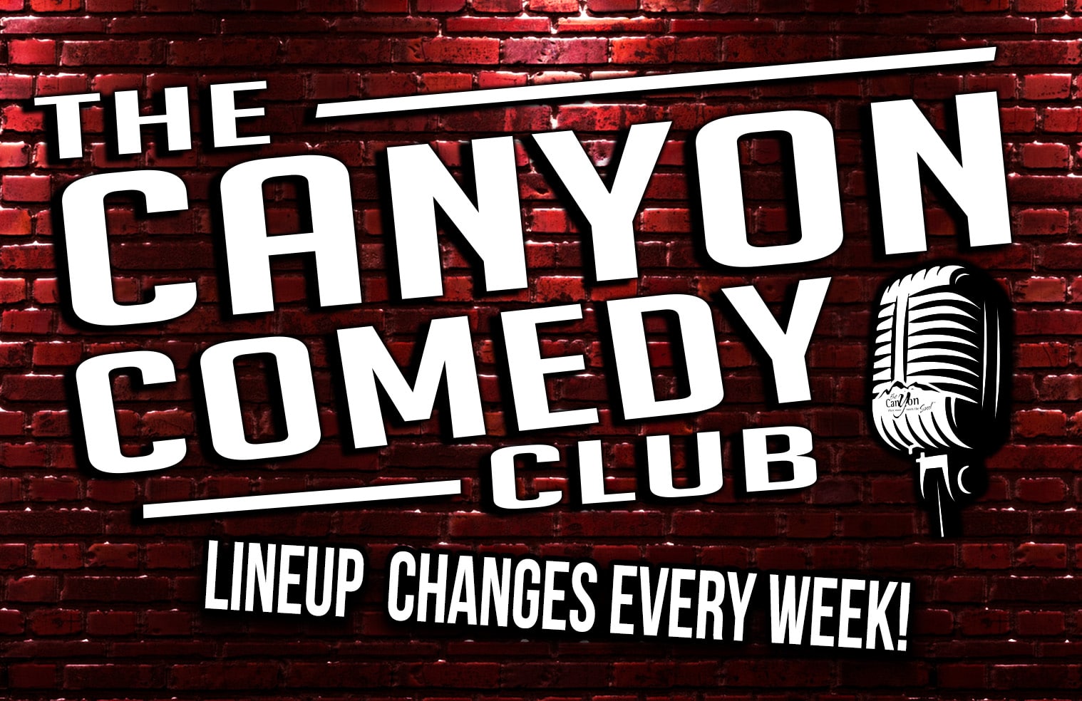 Canyon Comedy Club - Where Music Meets The Soul - The Official Canyon Site
