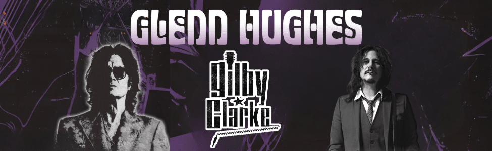 Glenn Hughes & Gilby Clarke