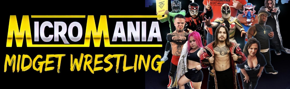 MicroMania Presents Midget Wrestling