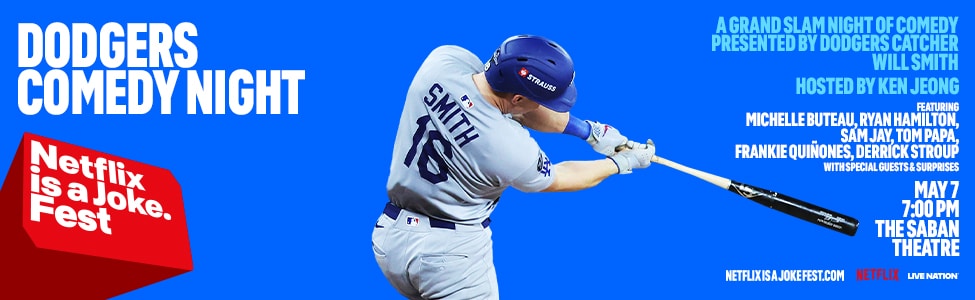 Netflix Is A Joke Presents: Dodgers Comedy Night
