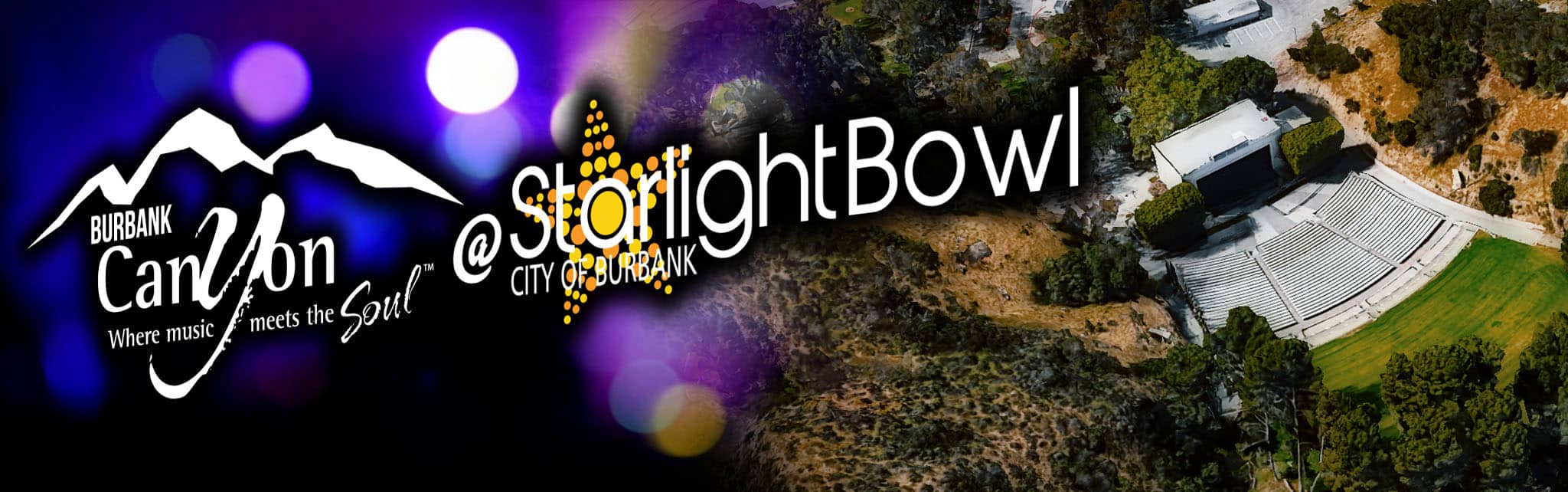 The Starlight Bowl Burbank Where Music Meets The Soul™